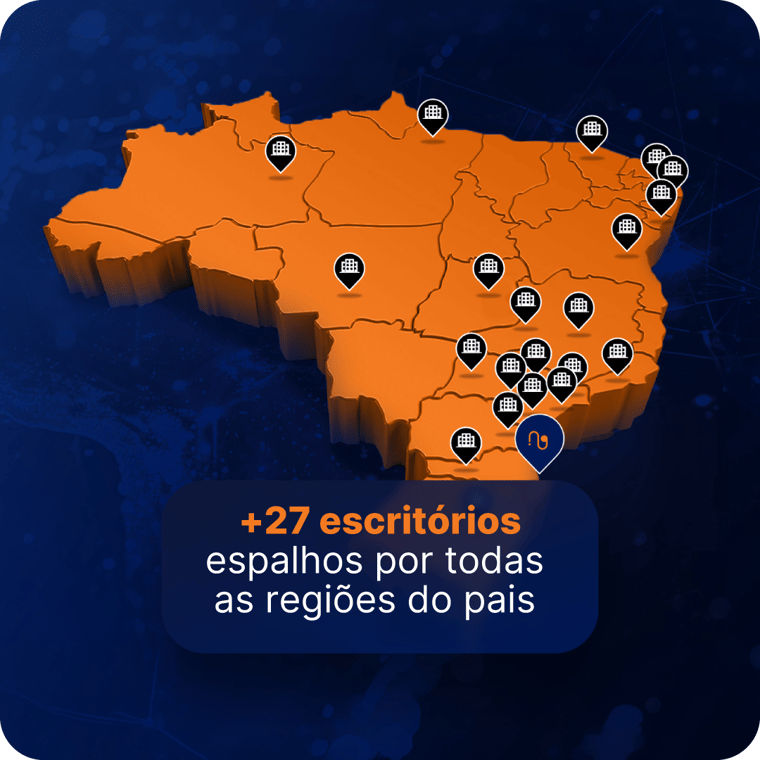 Mais de 27 escritórios espalhados por todas as regiões do país